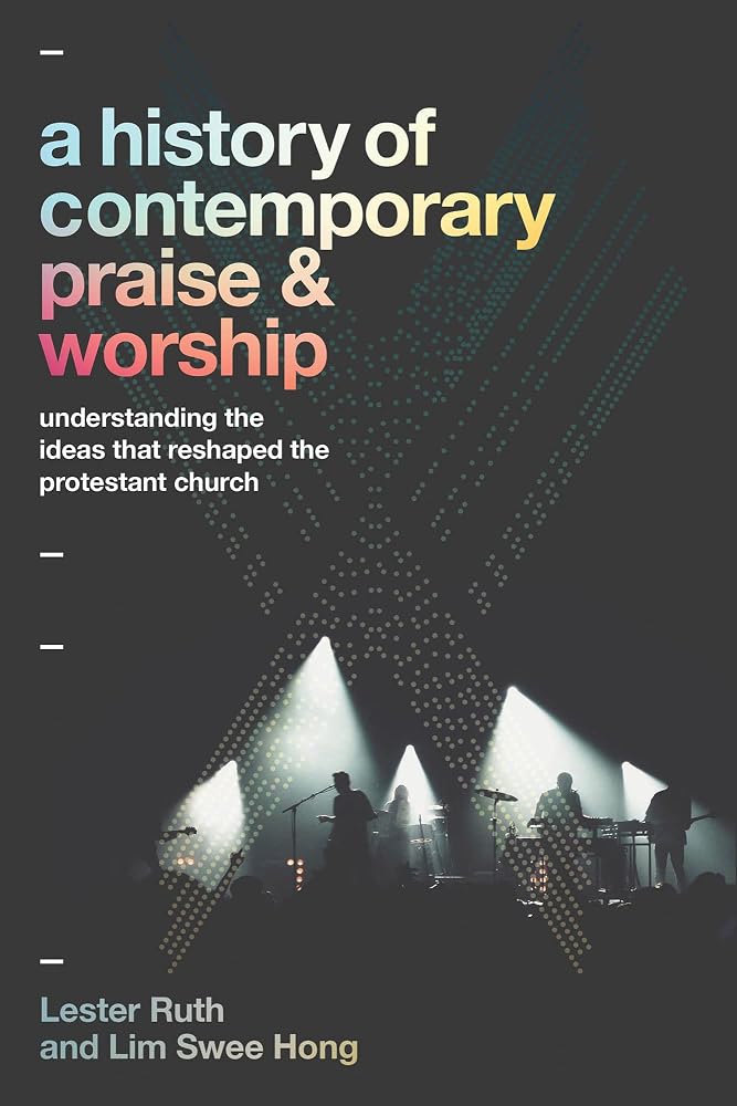 History of Contemporary Praise & Worship cover image