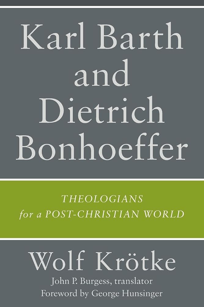 Karl Barth and Dietrich Bonhoeffer cover image