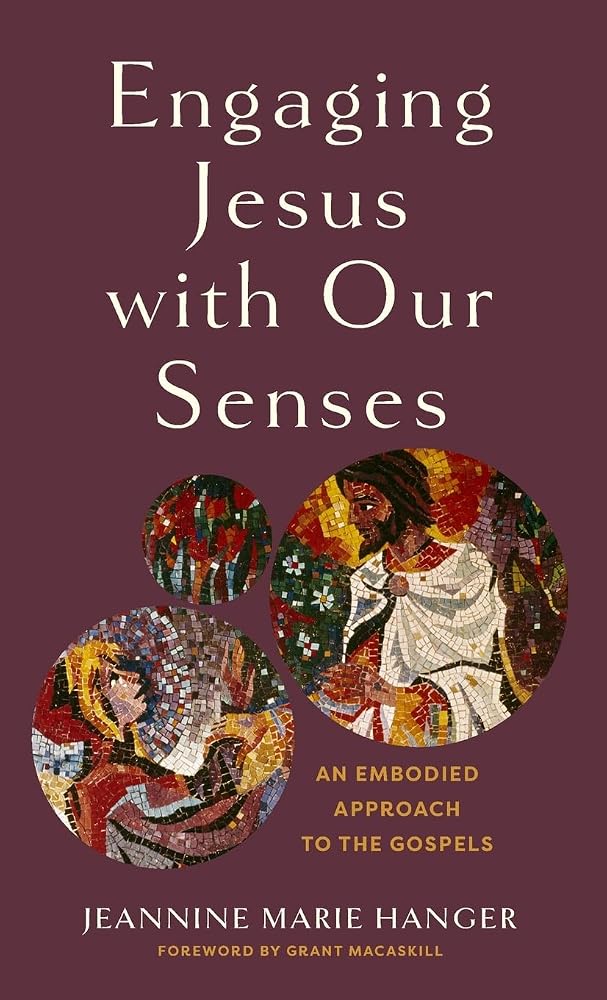 Engaging Jesus with Our Senses cover image