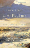 Invitation to the Psalms: A Reader’s Guide for Discovery and Engagement cover image