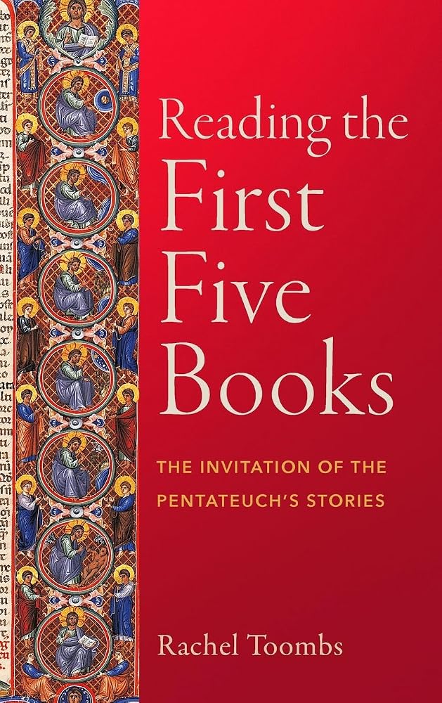 Reading the First Five Books: The Invitation of the Pentateuch’s Stories cover image