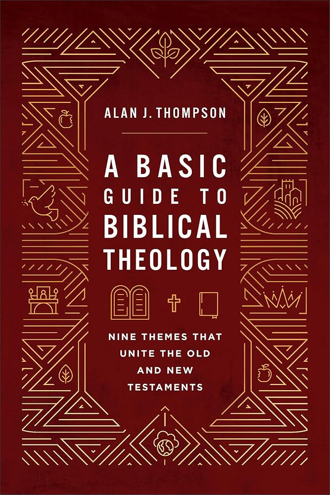 A Basic Guide to Biblical Theology: Nine Themes That Unite the Old and New Testaments cover image