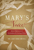Mary's Voice: Advent Reflections to Contemplate the Coming of Christ cover image