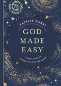 God Made Easy: A Simple Guide to Connecting with the Divine cover image
