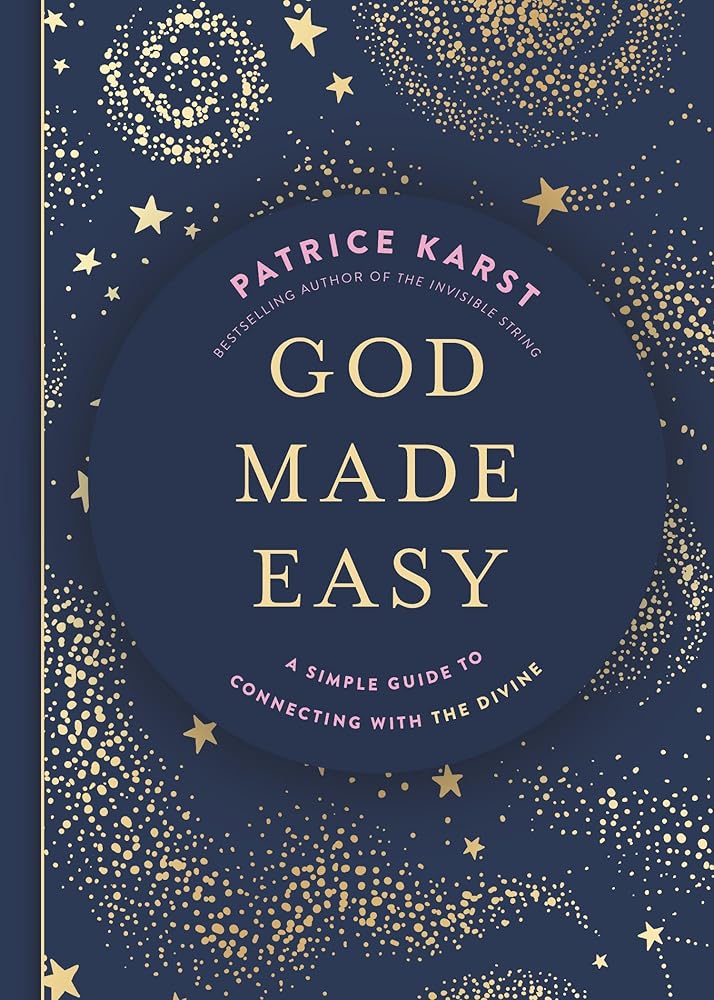 God Made Easy: A Simple Guide to Connecting with the Divine cover image