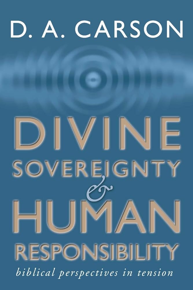 Divine Sovereignty and Human Responsibility: Biblical Perspective in Tension cover image