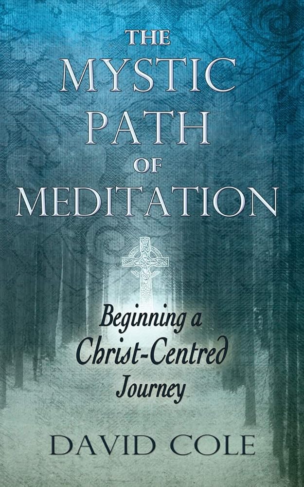 Mystic Path of Meditation: Beginning a Christ-Centered Journey cover image