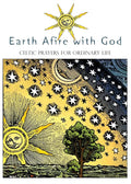 Earth Afire with God: Celtic Prayers for Ordinary Life cover image