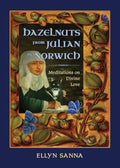 Hazelnuts from Julian of Norwich: Meditations on Divine Love cover image