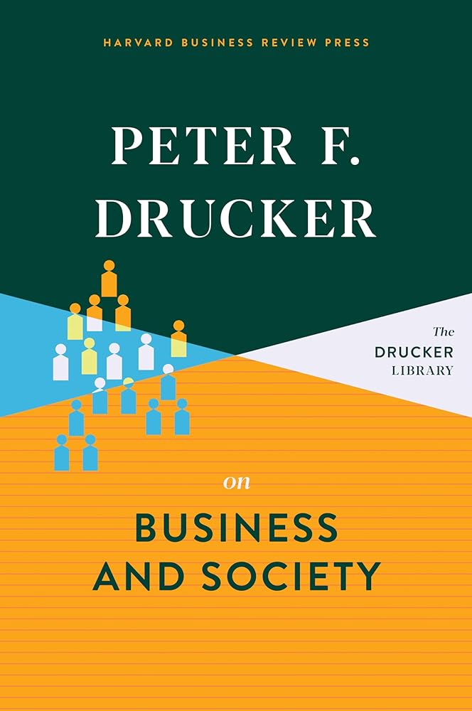 Peter F. Drucker on Business and Society cover image