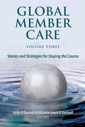 Global Member Care Volume 3: Stories and Strategies for Staying the Course cover image