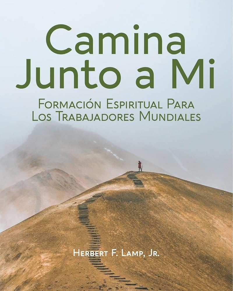 Journey with Me [Spanish] Camina Junto a Mi: Formación Espiritual Para Los Trabajadores Mundiales (Spanish Edition) cover image