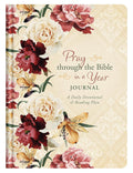 Pray Through the Bible in a Year Journal: A Daily Devotional and Reading Plan cover image