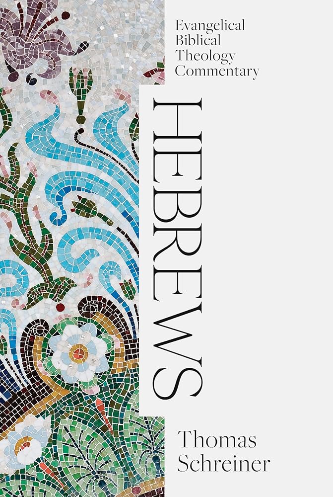 Hebrews: Evangelical Biblical Theology Commentary (EBTC) cover image
