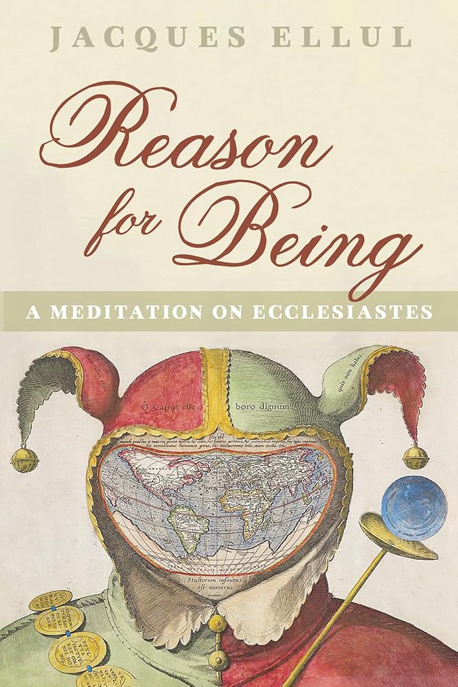 Reason for Being: A Meditation on Ecclesiastes cover image