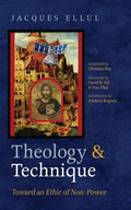Theology and Technique: Toward an Ethic of Non-Power cover image