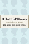 12 Faithful Women