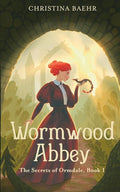 Wormwood Abbey (Secrets of Ormdale) cover image