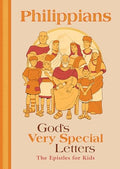 Philippians: God's Very Special Letters - the Epistles for Kids cover image