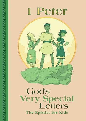 1 Peter: God's Very Special Letters - The Epistles for Kids cover image