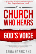 The Church Who Hears God's Voice: Equipping Everyone to Recognise and Respond to the Spirit cover image