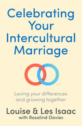 Celebrating Your Intercultural Marriage: Loving your differences and growing together cover image
