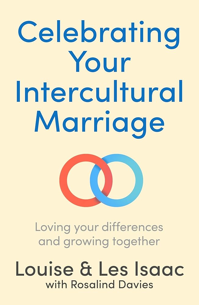 Celebrating Your Intercultural Marriage: Loving your differences and growing together cover image