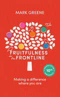 Fruitfulness on the Frontline: Making A Difference Where You Are cover image