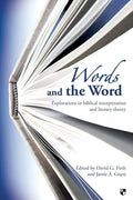 Words and the Word: Explorations In Biblical Interpretation And Literary Theory cover image