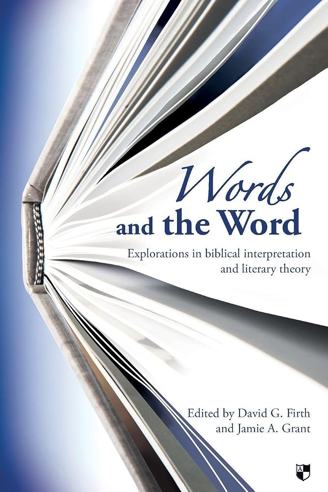 Words and the Word: Explorations In Biblical Interpretation And Literary Theory cover image