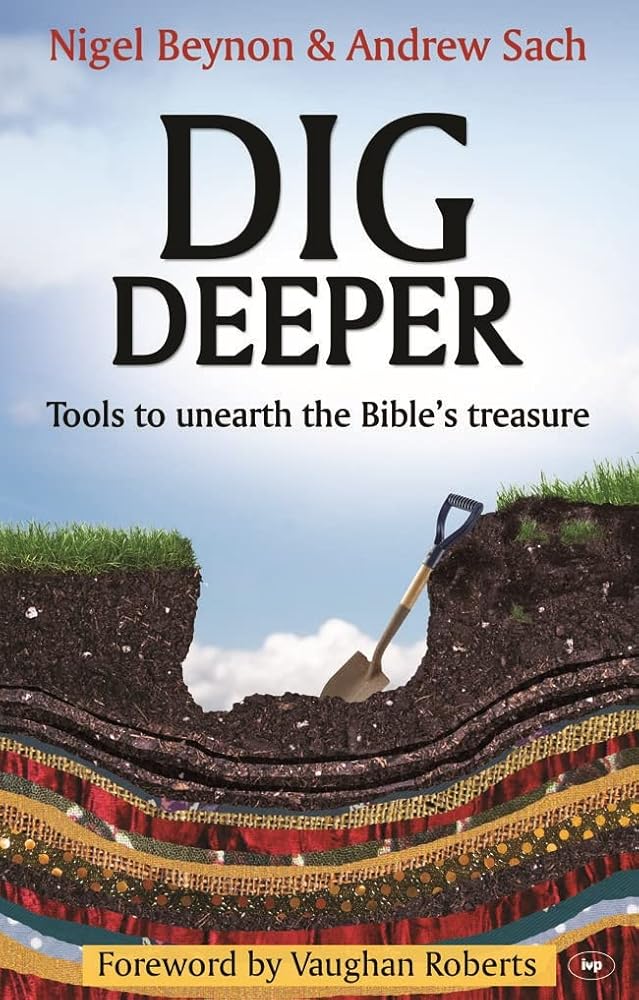 Dig Deeper: Tools to Unearth the Bible's Treasure cover image
