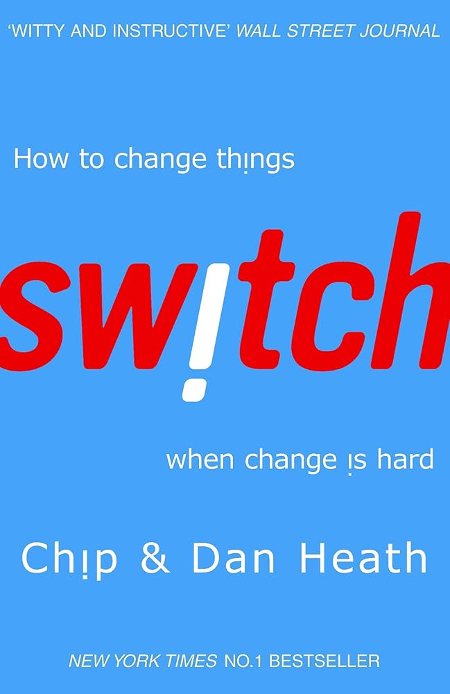 Switch: How to Change Things When Change Is Hard cover image