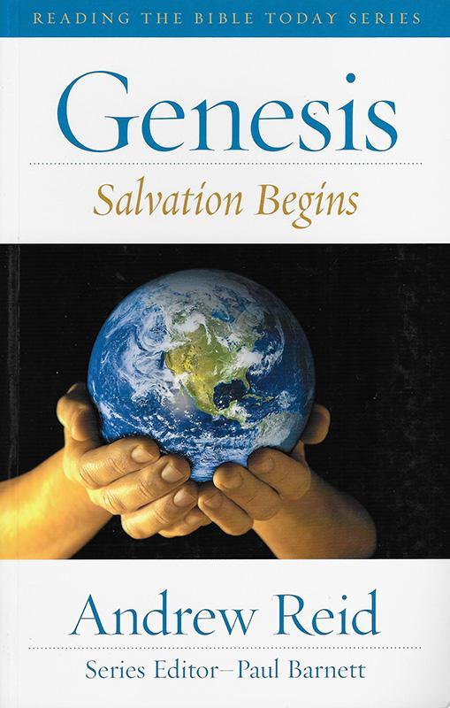 Salvation Begins: Reading Genesis Today