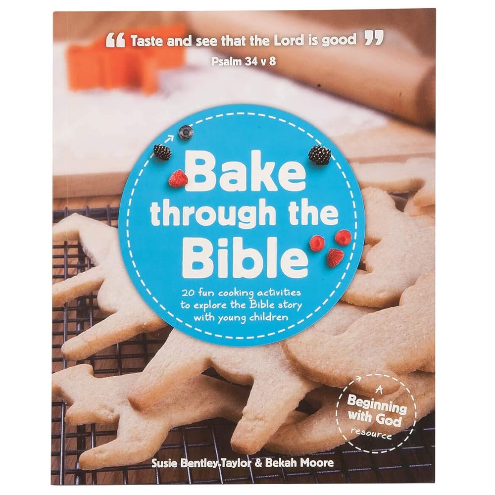 Bake through the Bible (Beginning With God) cover image