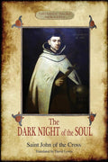 The Dark Night of the Soul: Translated by David Lewis; with Corrections and Introductory Essay by Benedict Zimmerman, O.C.D. (Aziloth Books, 2nd. ed.) cover image