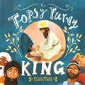 The Topsy Turvy King