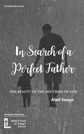In Search of a Perfect Father: The Beauty of the Doctrine of God cover image