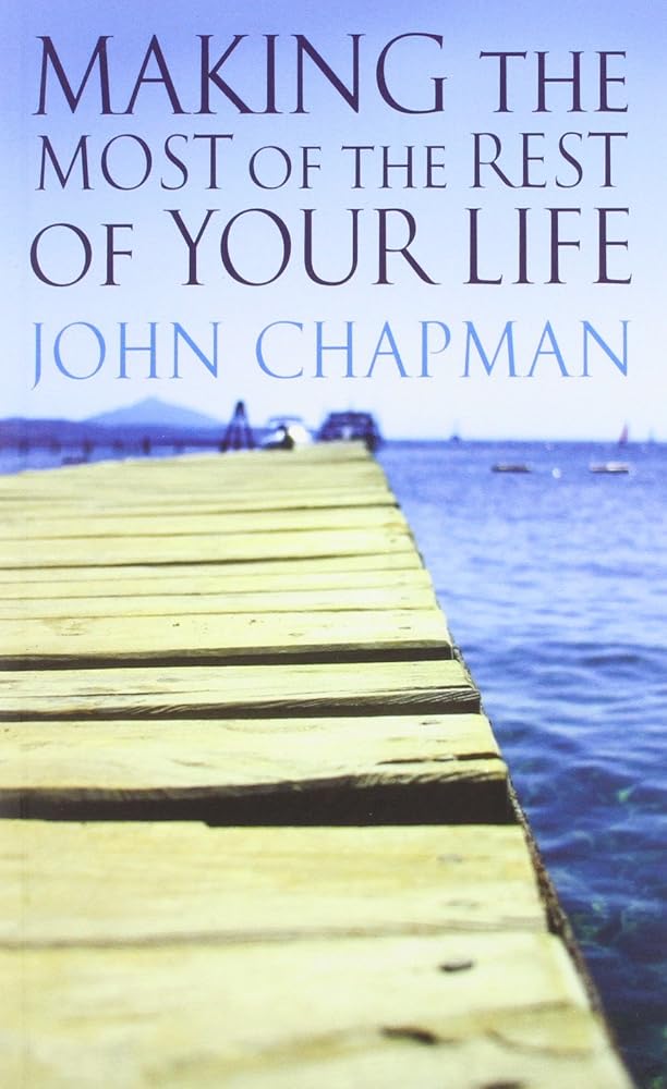 Making the Most of the Rest of Your Life cover image