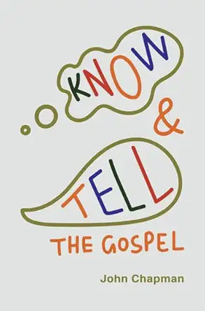 Know & Tell the Gospel cover image
