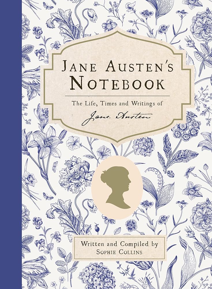 Jane Austen's Notebook: The life, times and writings of Jane Austen cover image