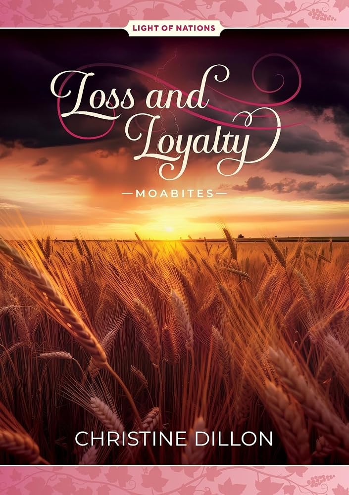 Loss and Loyalty - Moabites (Light of Nations) cover image