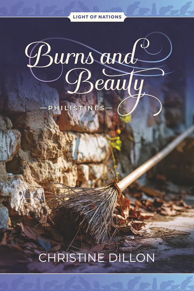 Burns and Beauty - Philistines (Light of Nations) cover image