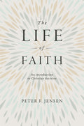 The Life of Faith