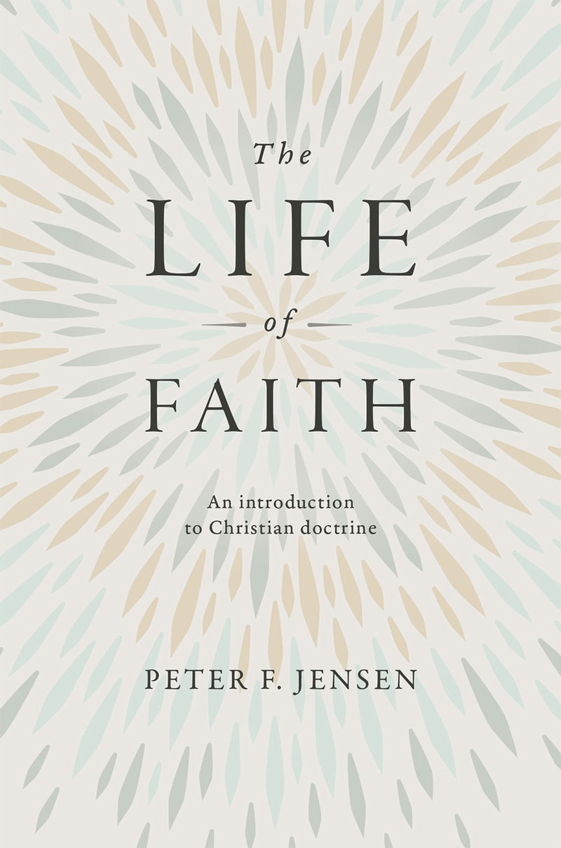 The Life of Faith