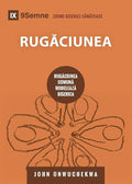 Rugăciunea (Prayer) (Romanian): How Praying Together Shapes the Church (Building Healthy Churches (Romanian)) (Romanian Edition) cover image