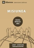 Misiunea (Missions) (Romanian): How the Local Church Goes Global (Building Healthy Churches (Romanian)) (Romanian Edition) cover image