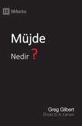 Müjde Nedir? (What Is the Gospel?) (Turkish) (Turkish Edition) cover image