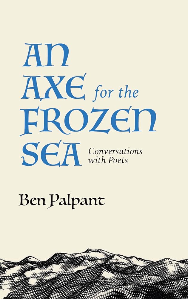 An Axe for the Frozen Sea: Conversations with Poets cover image