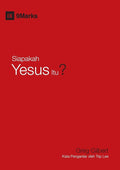 Who Is Jesus? / Siapakah Yesus Itu? (Gospel Fundamentals (Indonesian)) (Indonesian Edition) cover image
