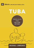 Conversion / Tuba (Hausa): How God Creates a People / Yadda Allah yake Halittar Mutane (Building Healthy Churches (Hausa)) (Hausa Edition) cover image